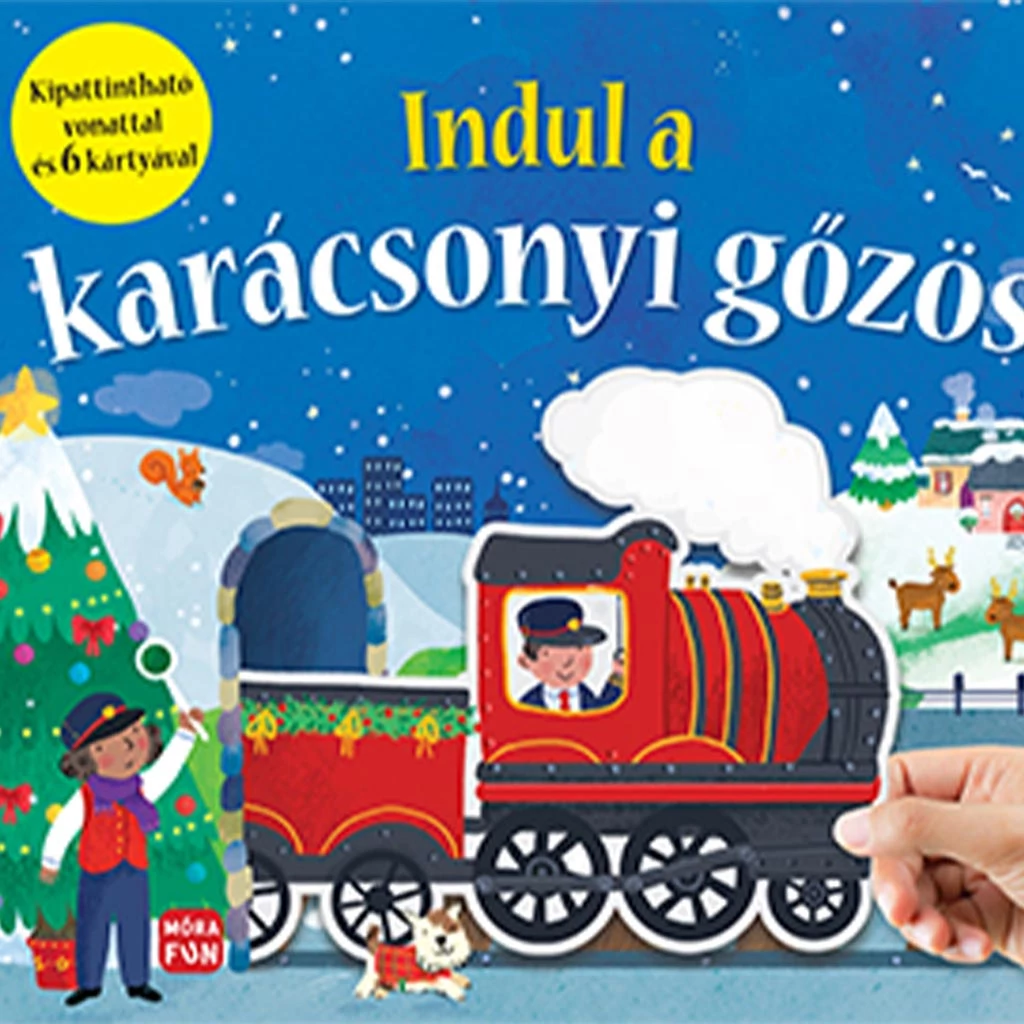 Móra: Indul a karácsonyi gőzös - Kipattintható vonattal