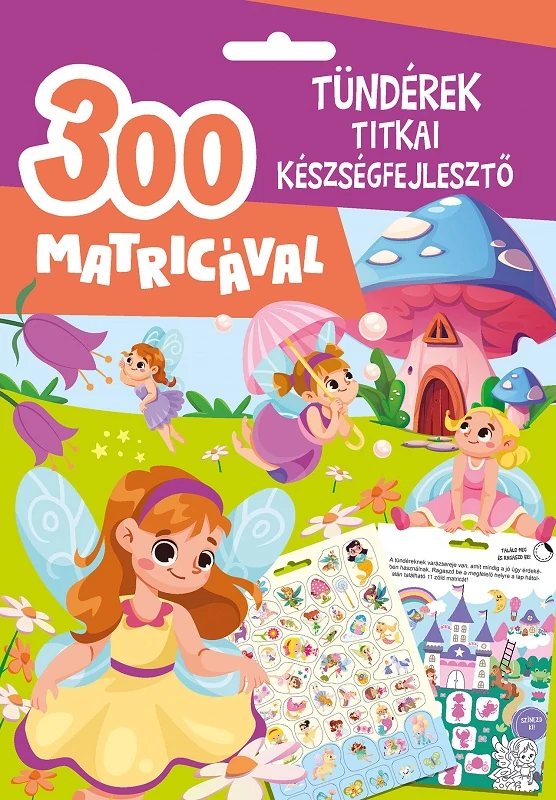 Tündérek titkai foglalkoztató 300db matricával